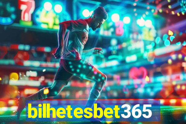 bilhetesbet365