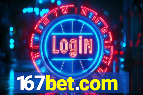 167bet.com