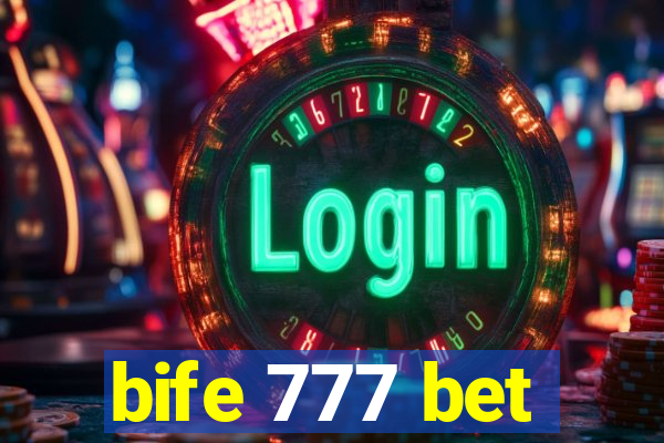 bife 777 bet