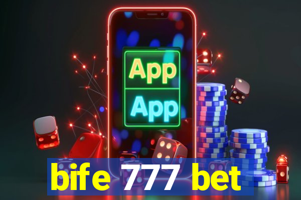 bife 777 bet