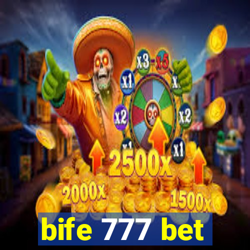 bife 777 bet