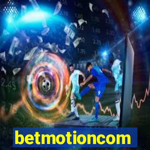 betmotioncom