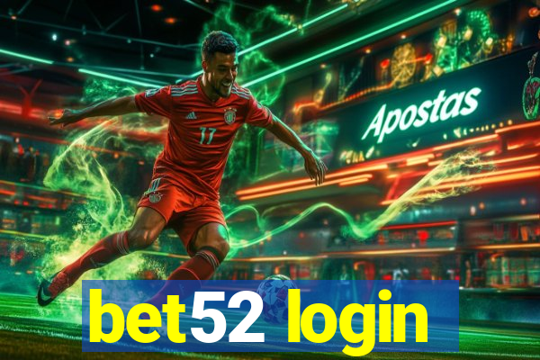 bet52 login