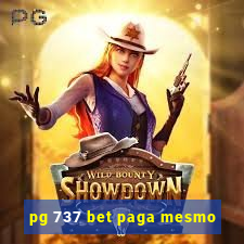 pg 737 bet paga mesmo