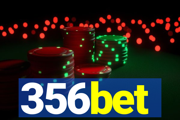 356bet