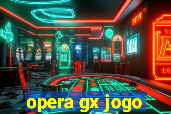 opera gx jogo