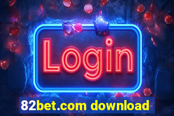 82bet.com download