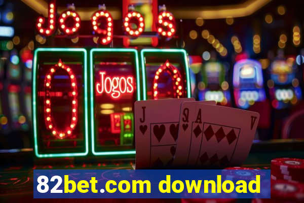 82bet.com download