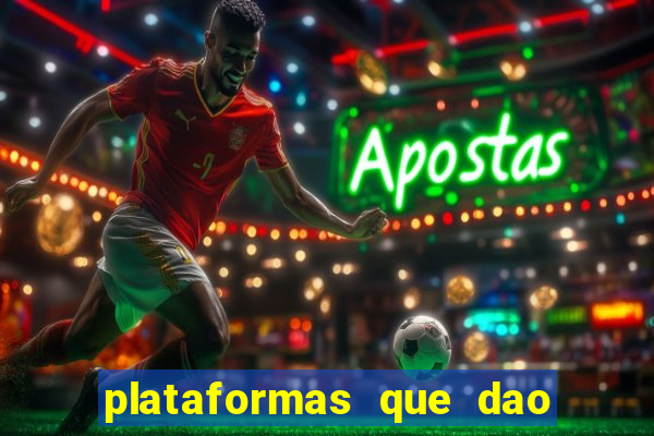 plataformas que dao dinheiro para jogar