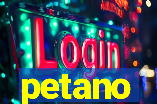 petano