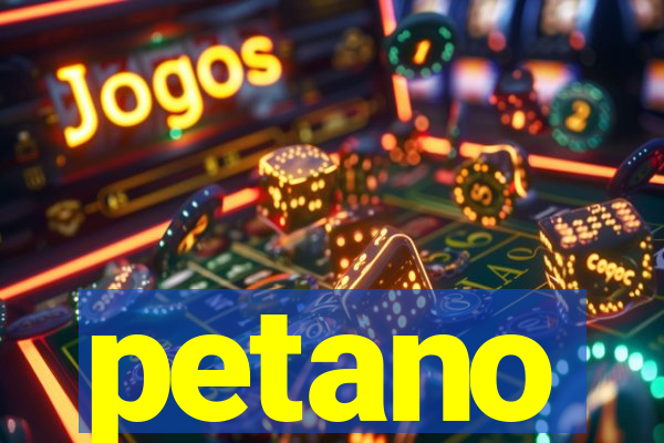 petano