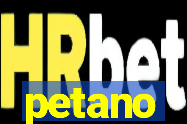 petano