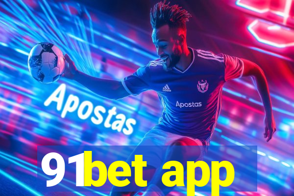 91bet app