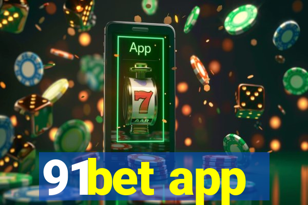 91bet app