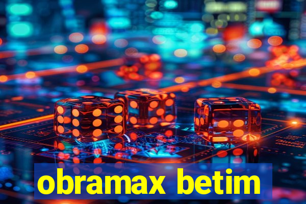 obramax betim