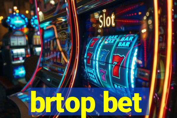 brtop bet