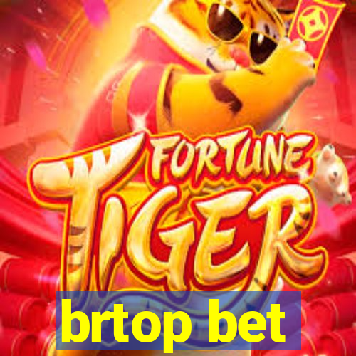 brtop bet