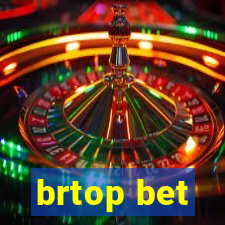 brtop bet