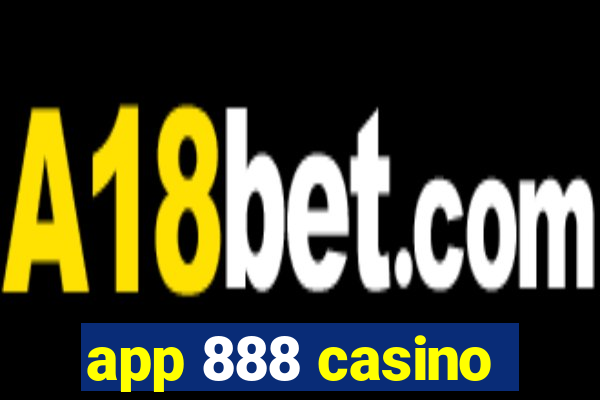 app 888 casino