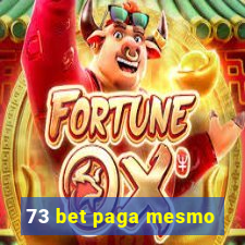 73 bet paga mesmo