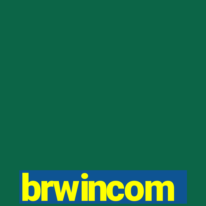 brwincom