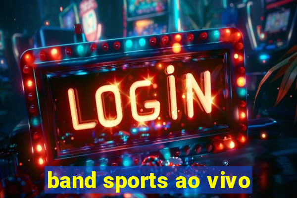 band sports ao vivo