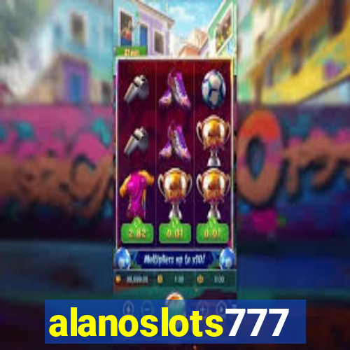 alanoslots777