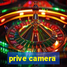 prive camera