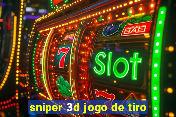 sniper 3d jogo de tiro