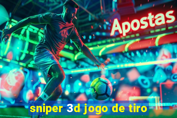 sniper 3d jogo de tiro