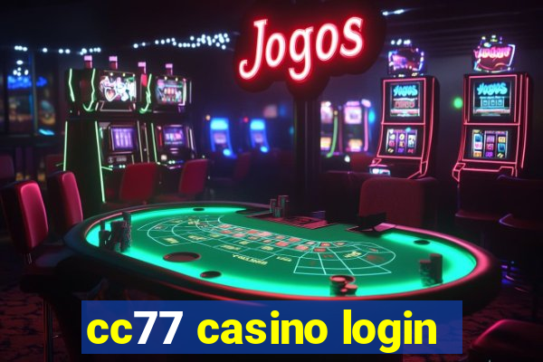 cc77 casino login