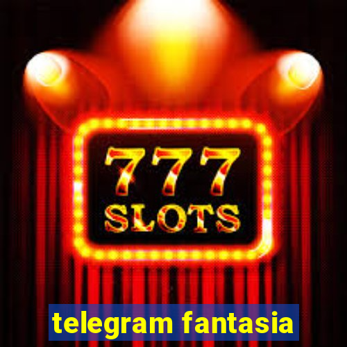 telegram fantasia