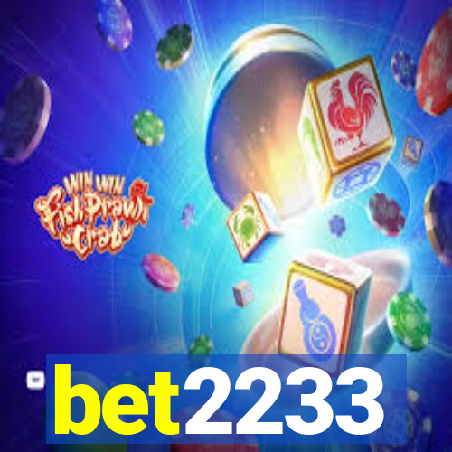 bet2233