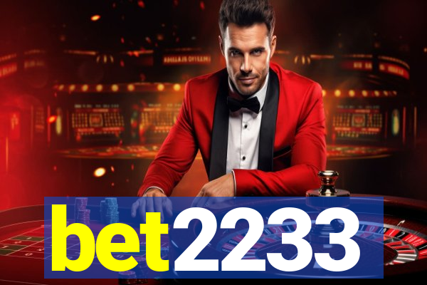 bet2233