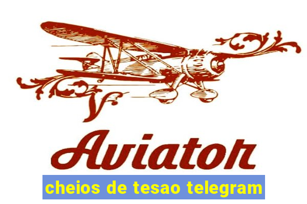 cheios de tesao telegram