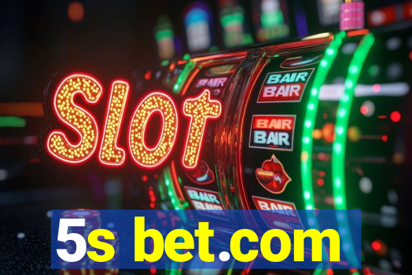 5s bet.com