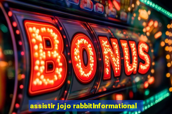 assistir jojo rabbitInformational