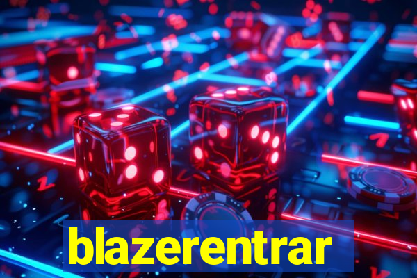 blazerentrar