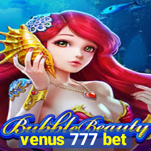 venus 777 bet