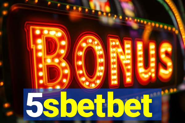 5sbetbet