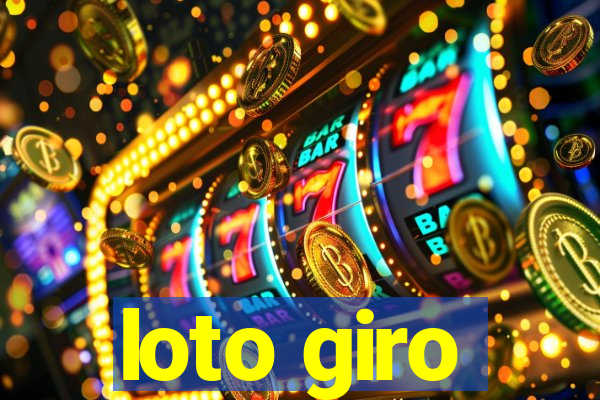 loto giro