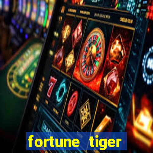 fortune tiger plataforma nova