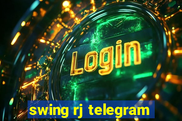 swing rj telegram