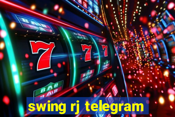 swing rj telegram