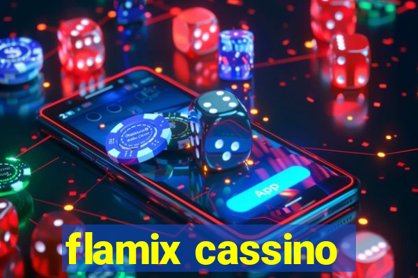 flamix cassino