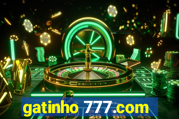 gatinho 777.com