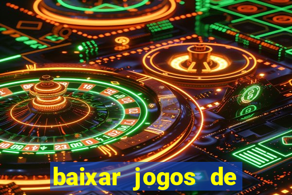 baixar jogos de ganhar dinheiro gratuito