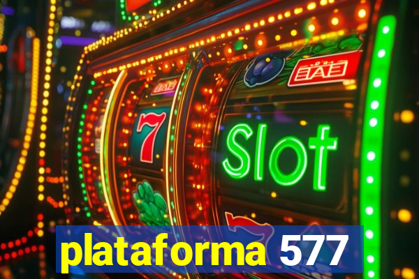 plataforma 577