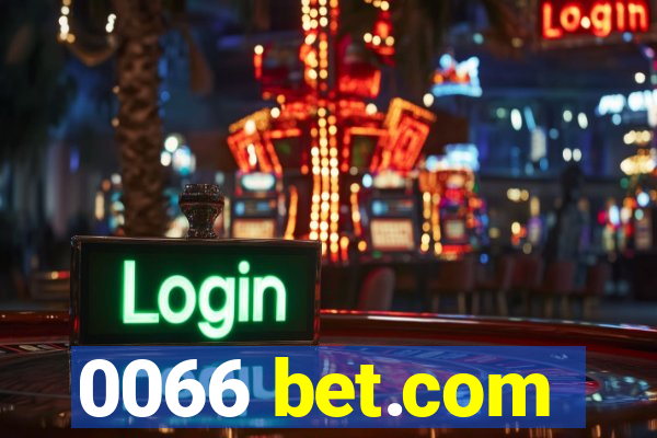 0066 bet.com