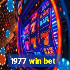 1977 win bet